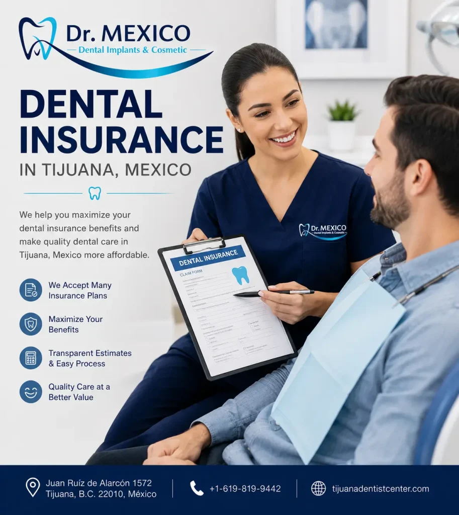 Dental insurance consultation in Tijuana, Mexico at Dr. Mexico Dental Group with a patient reviewing insurance benefits and treatment coverage.
