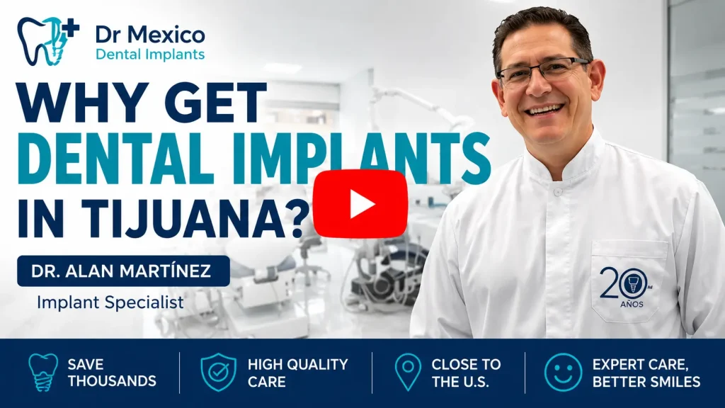 Dr. Alan Martínez explains why patients choose dental implants in Tijuana, Mexico for affordable, high-quality dental care.